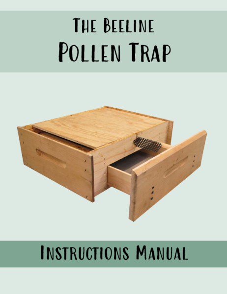 Instructions Manual for the Beeline Pollen Trap.